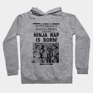 Ninja Rap Newspaper Hoodie